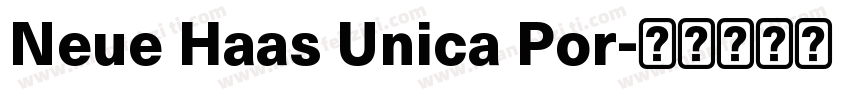 Neue Haas Unica Por字体转换